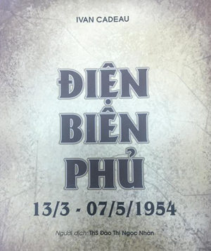 Ra mắt cuốn sách mới nhất về Điện Biên Phủ của tác giả Pháp