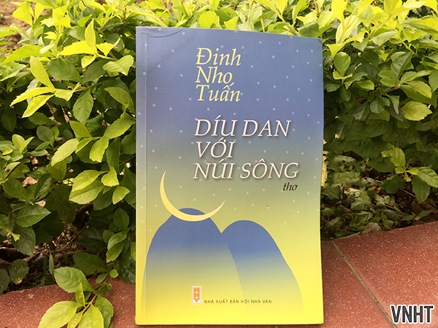 Tập thơ Díu dan với Núi sông của tác giả Đinh Nho Tuấn
