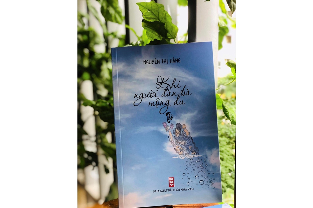 Tập thơ “Khi người đàn bà mộng du” của tác giả Nguyễn Thị Hằng